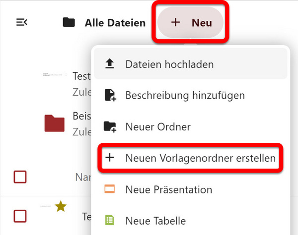 Der Punkt "Neuen Vorlagenordner erstellen" im Menü "+ Neu"