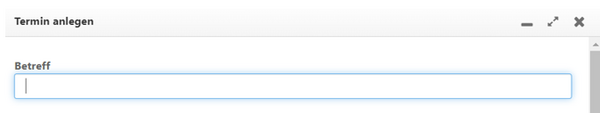 Eingabefeld zum Termin anlegen