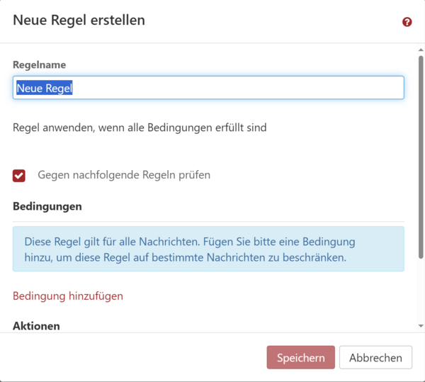 Das Fenster "Neue Regel erstellen"